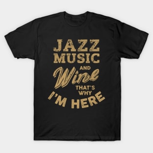 Jazz Music Wine Lover T-Shirt